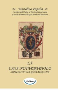 La Casa Notarbartolo - Storia e tavole genealogiche
