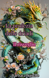 La profezia delle driadi il risveglio