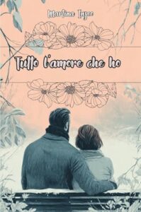 tutto l'amore che ho