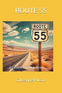 ROUTE 55: ...durante il viaggio della vita...