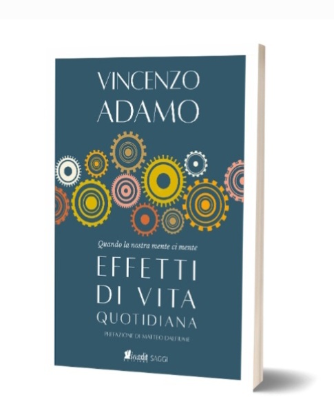 Effetti di vita quotidiana. Quando la nostra mente ci mente