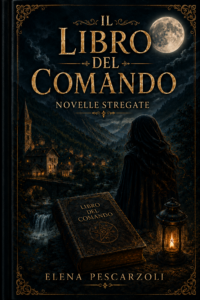 IL LIBRO DEL COMANDO Novelle Stregate