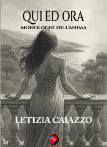 Qui ed Ora Monologhi dell'anima